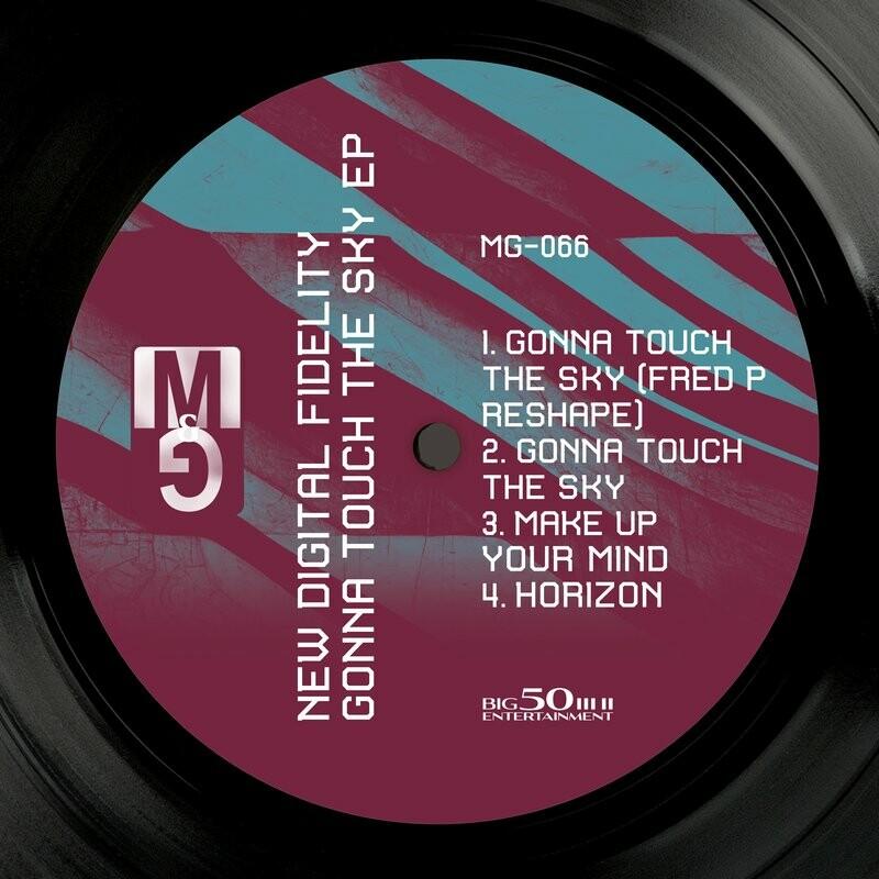 Gonna Touch The Sky EP - New Digital Fidelity