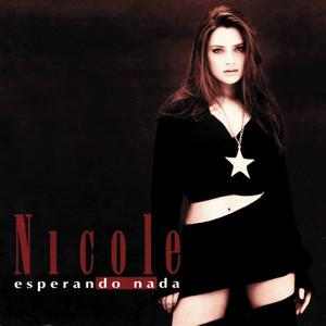 Esperando Nada - Nicole