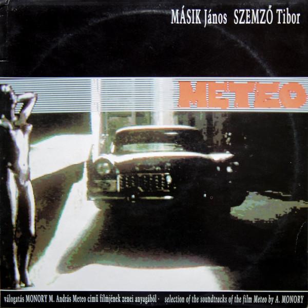 Meteo OST    - Másik János & Szemző Tibor