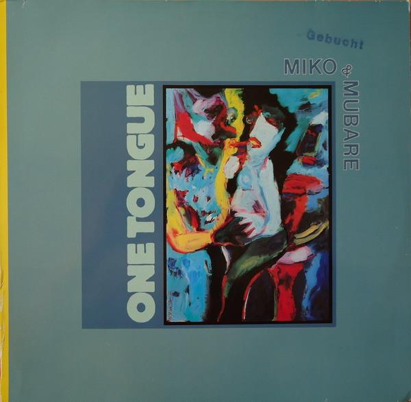 One Tongue - Miko & Mubare