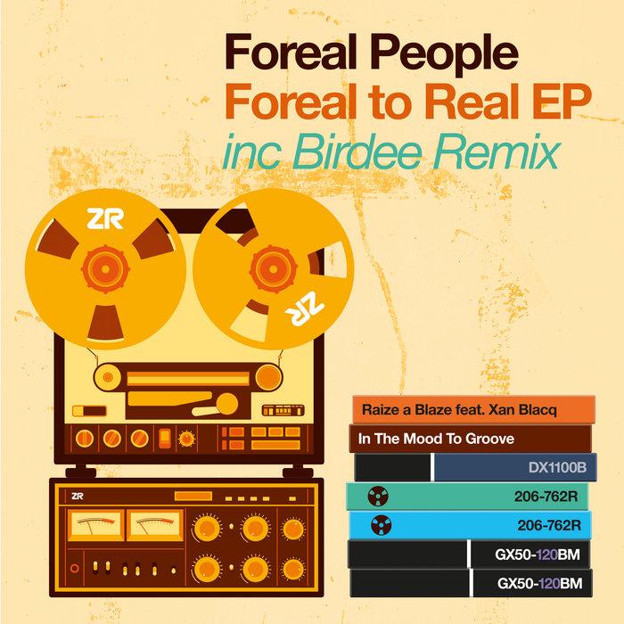 Foreal to Real EP - Foreal People