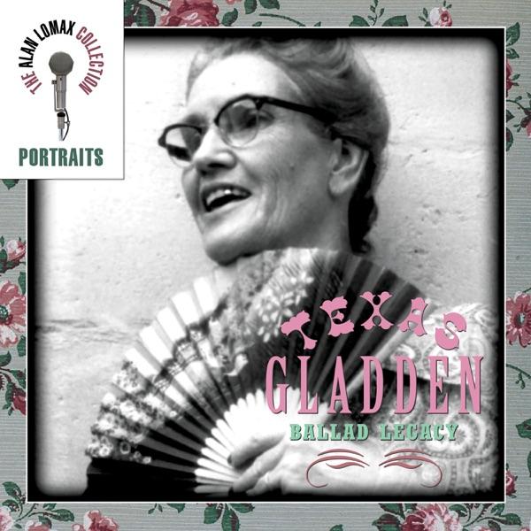 Ballad Legacy - Texas Gladden