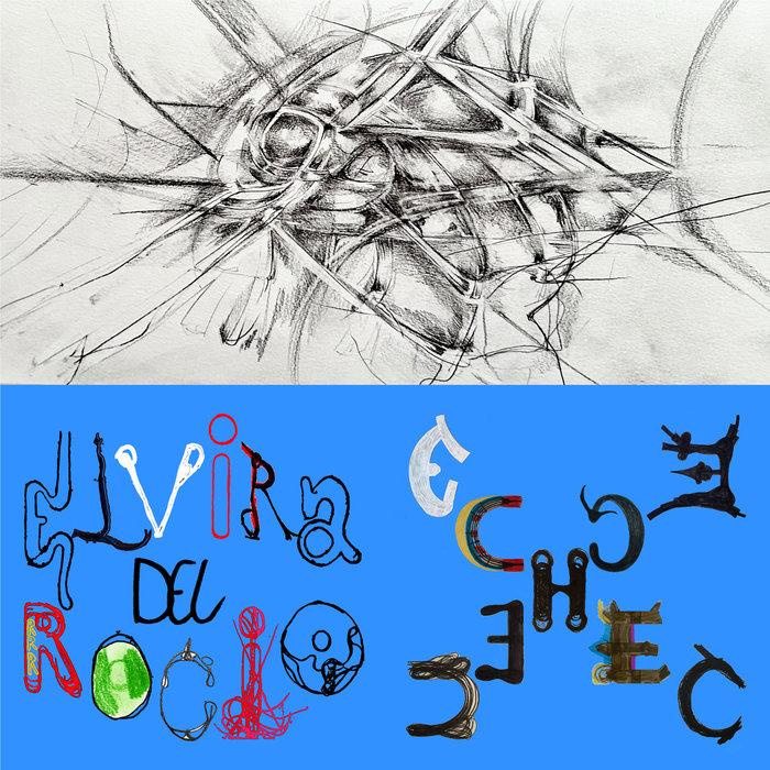 Elvira del Rocío / échec - Split EP - Elvira del Rocío