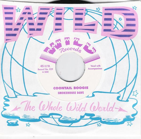 WILD RECORDS - Smokehouse Dave