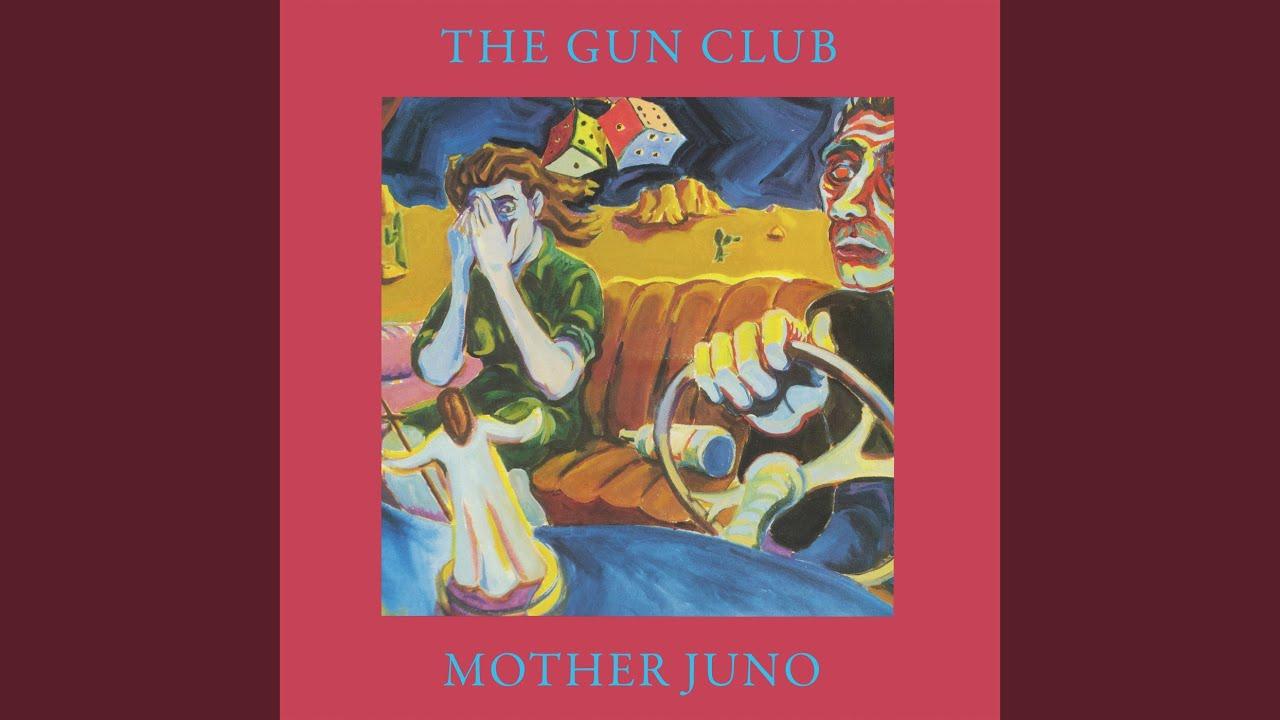 Mother Juno - Gun Club