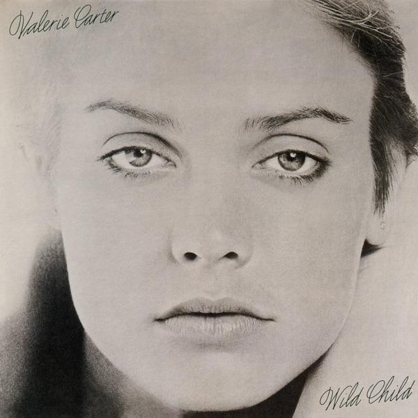 Wild Child - Valerie Carter