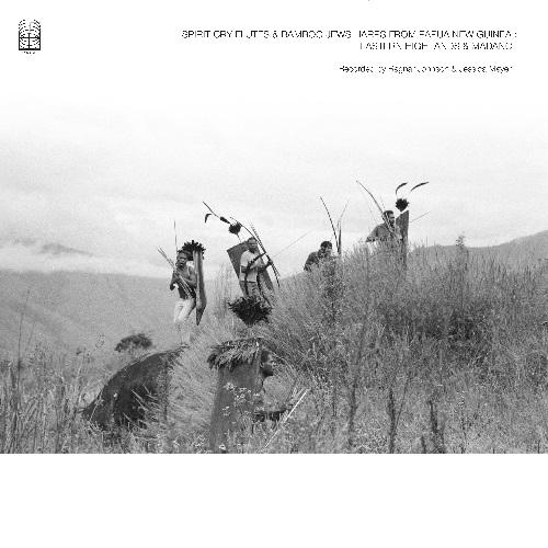 Spirit Cry Flutes & Bamboo Jews Harps from Papua New Guinea: Eastern Highlands & Madang - musicians uncredited (recorded by Ragnar Johnson and Jessica Mayer)