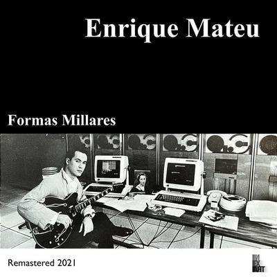 Formas Millares - Enrique Mateu