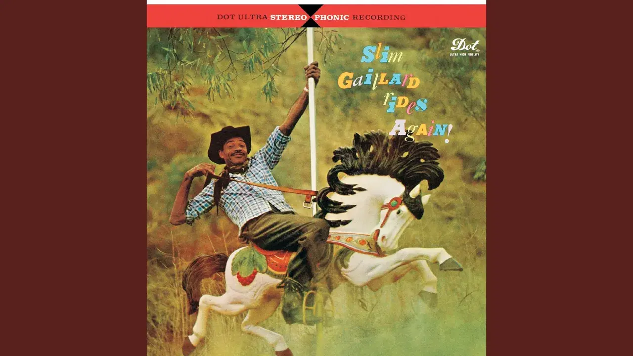 Rides Again - Slim Gaillard