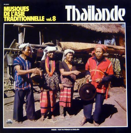 Musiques De L'Asie Traditionnelle – Vol. 8 : Thaïlande - Les Karen