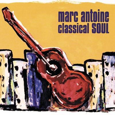 Classical Soul - Marc Antoine