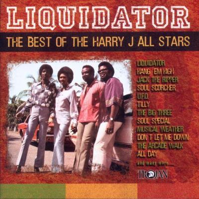 Liquidator : The Best Of The Harry J All Stars - Harry J All Stars