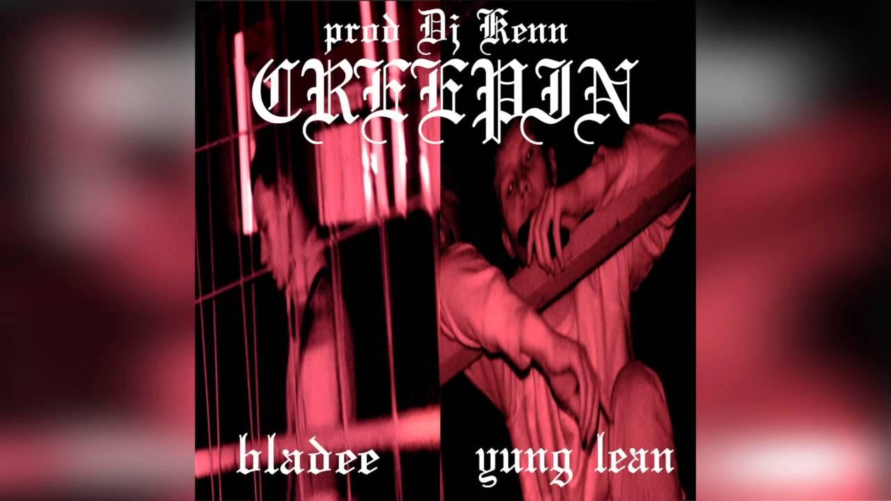 Creepin - Lean Low