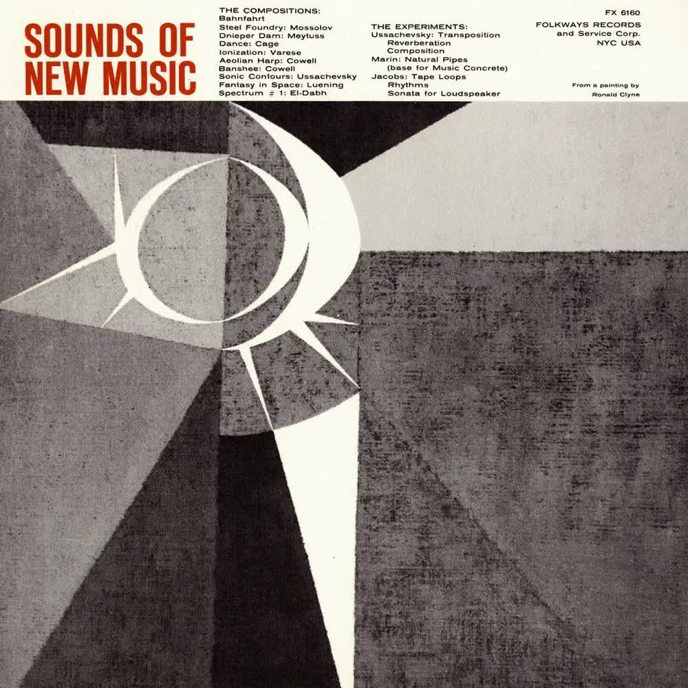 Sounds of New Music - Vladimir Ussachevsky