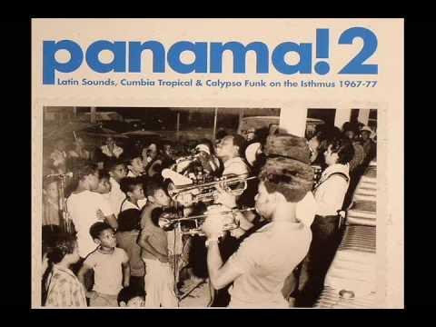 Panama! 2: Latin Sounds, Cumbia Tropical & Calypso Funk on the Isthmus 1967-77 - Los Silverstone