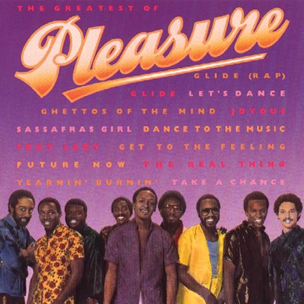The Greatest of Pleasure (Remastered) - Pleasure