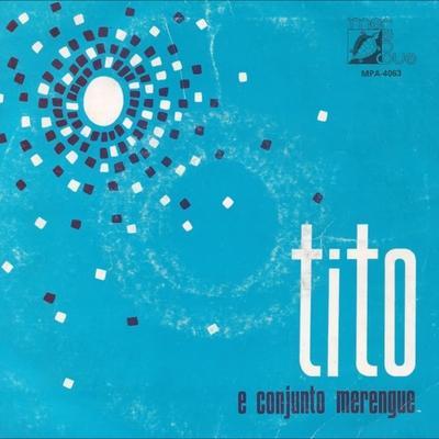 000 - Tito E Conjunto Merengue