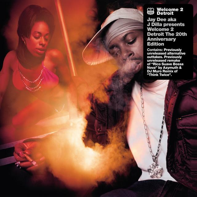 Welcome 2 Detroit - the 20th Anniversary Edition - Jaydee, J Dilla