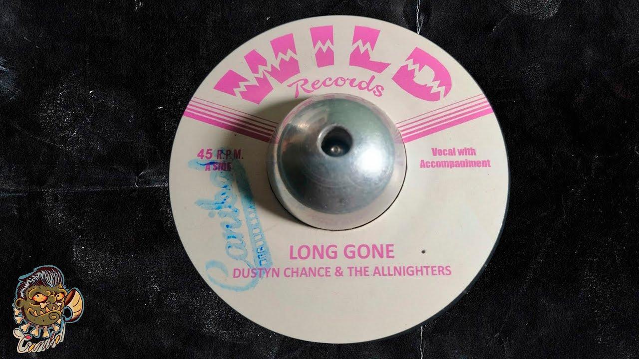 Long Gone - Dusty Chance & The Allnighters