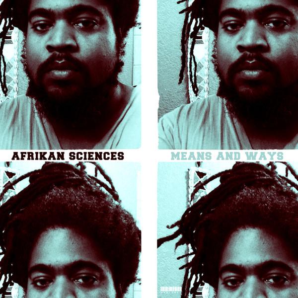 Means and Ways - Afrikan Sciences