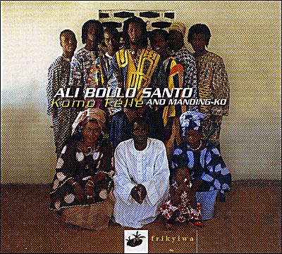 Komo Felle - Ali Boulo Santo and Manding-Ko