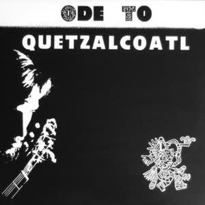 Ode To Quetzalcoatl - Dave Bixby