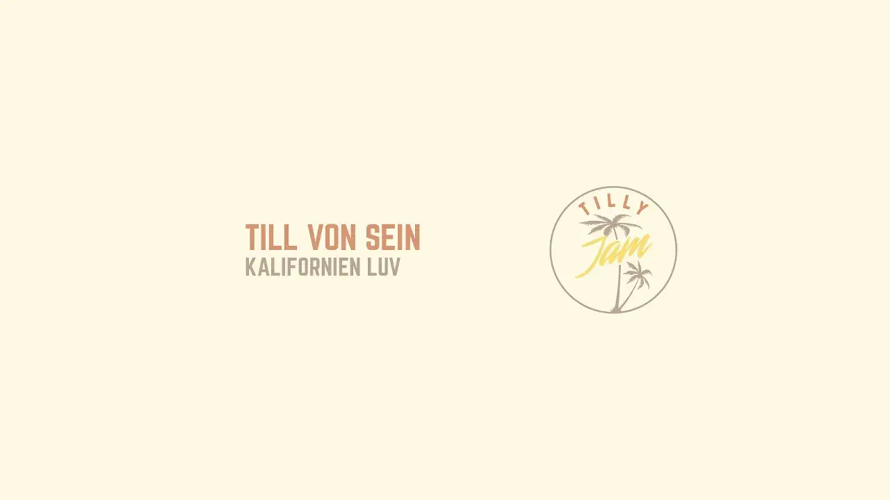 Kalifornien Luv - Till Von Sein