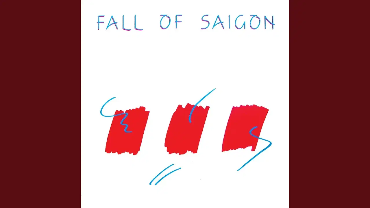  - Fall Of Saigon