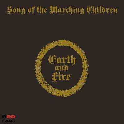 Song of Marching Children - Earth & Fire