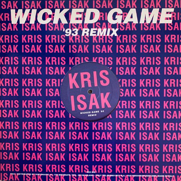 Kris Isak - Wicked Game Remix '93 (Dub Remix) - Kris Isak