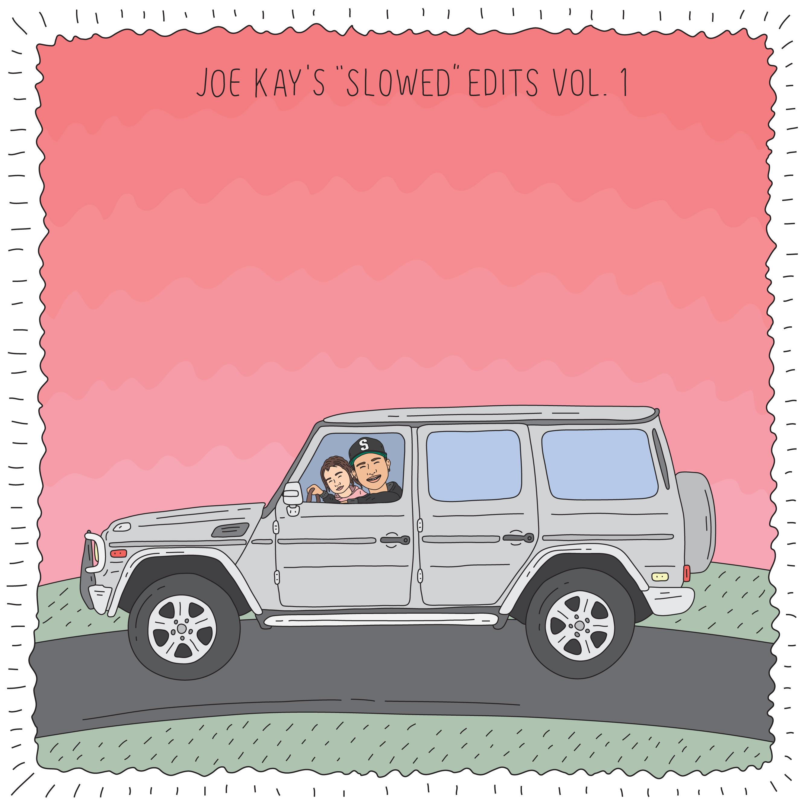 Joe Kay's "Slowed" Edits Vol. 1 - Leland Aleem Fākir