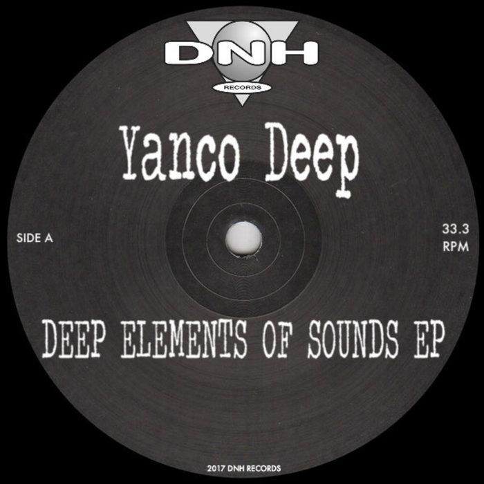 Deep Elements of Sounds EP - Yanco Deep