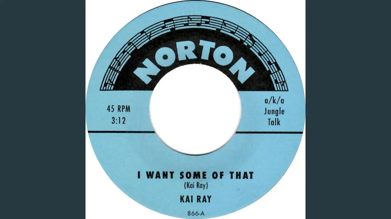 I Want Some Of That / Trashman's Blues - Kai Ray