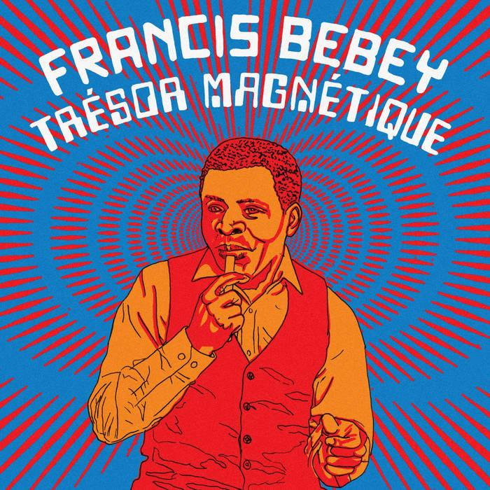Trésor Magnétique - Francis Bebey