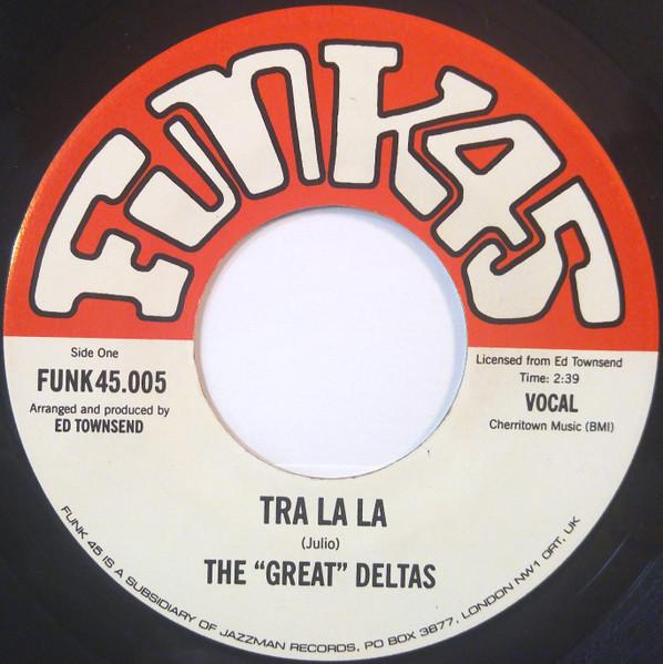 The World's Rarest Funk 45s - The 'Great' Deltas
