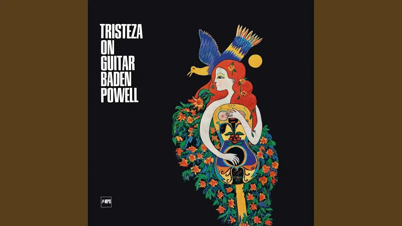Tristeza on guitar - Baden Powell