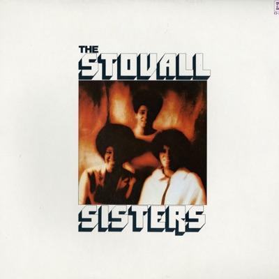  - The Stovall Sisters