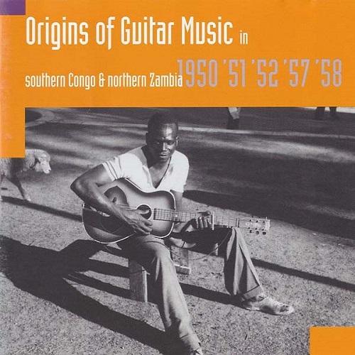 Origins Of Guitar Music: Southern Congo & Northern Zambia 1950 '51 '52 '57 '58 - Bembele Henri (Congo)