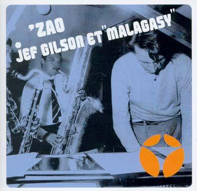 Gilson et Malagasy - Jef Gilson & Malagasy