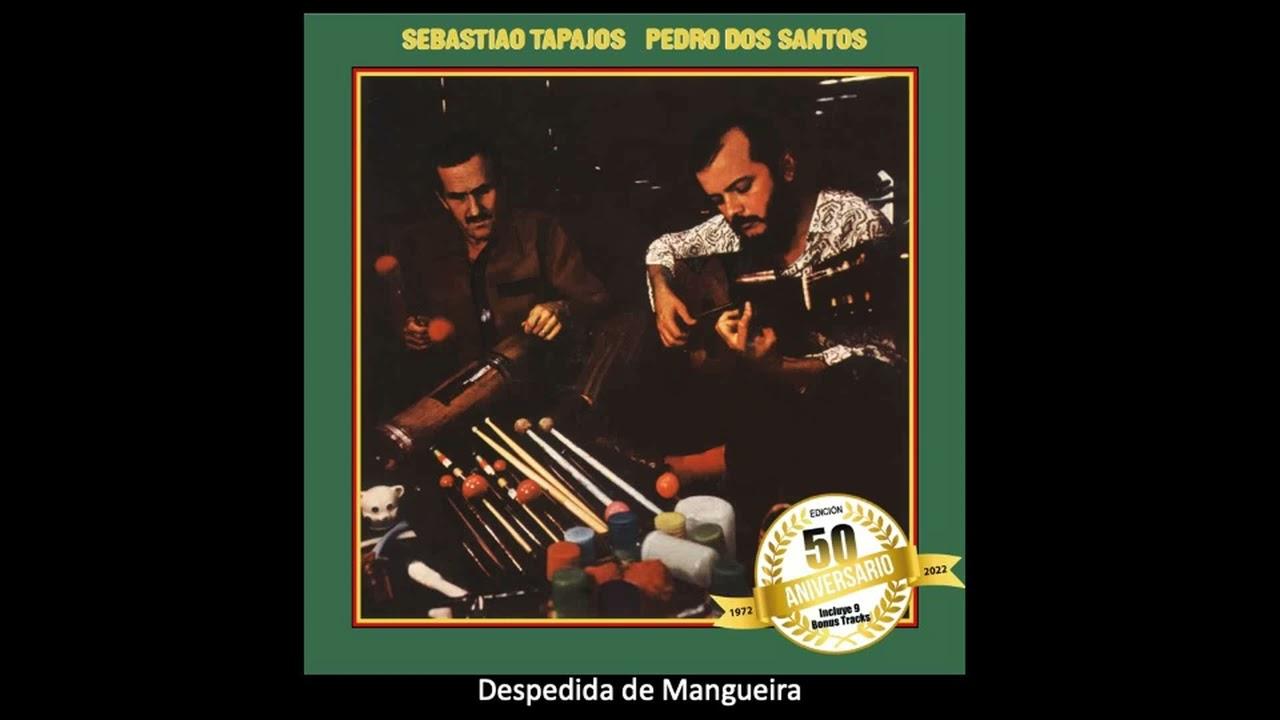  - Sebastião Tapajós & Pedro Dos Santos