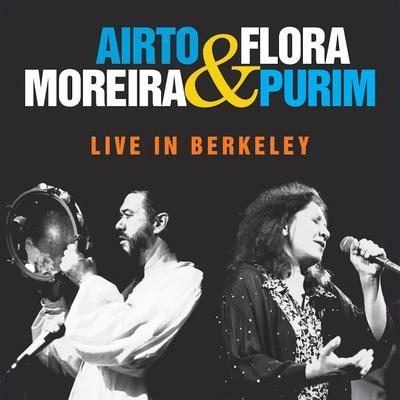  - Airto Moreira & Flora Purim