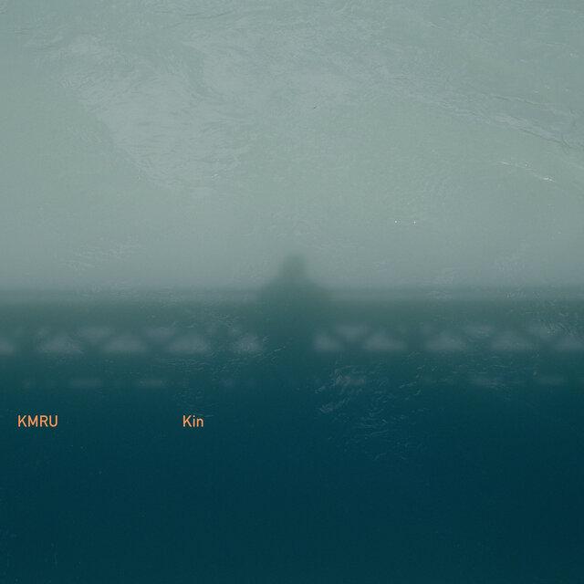 Kin - KMRU