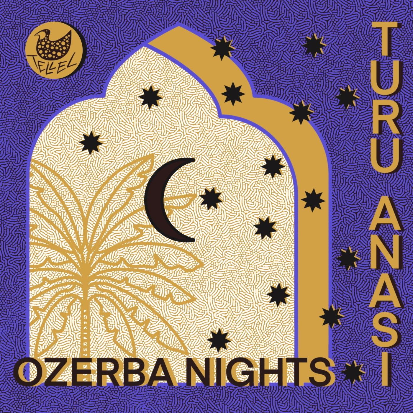 Ozerba Nights - Turu Anasi