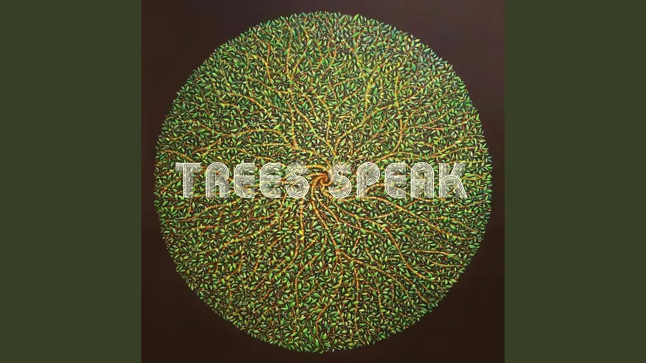 Trees Speak - Trees Speak