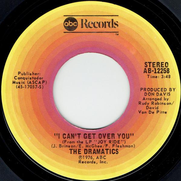 I Can't Get Over You (02) - Dramatics