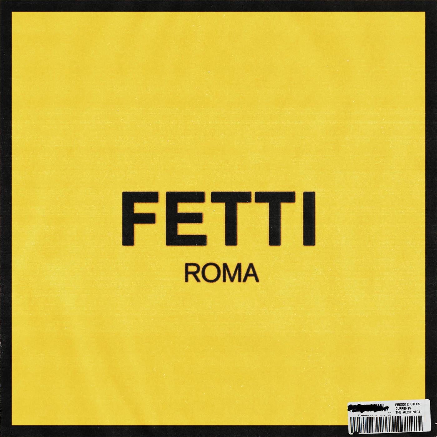 Fetti - Curren$y, Freddie Gibbs & The Alchemist