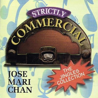 Strictly Commercial (The Jingles Collection) - Jose Mari Chan, Basil Valdez, Tillie Moreno, Alice Bell & Nonong Pedero
