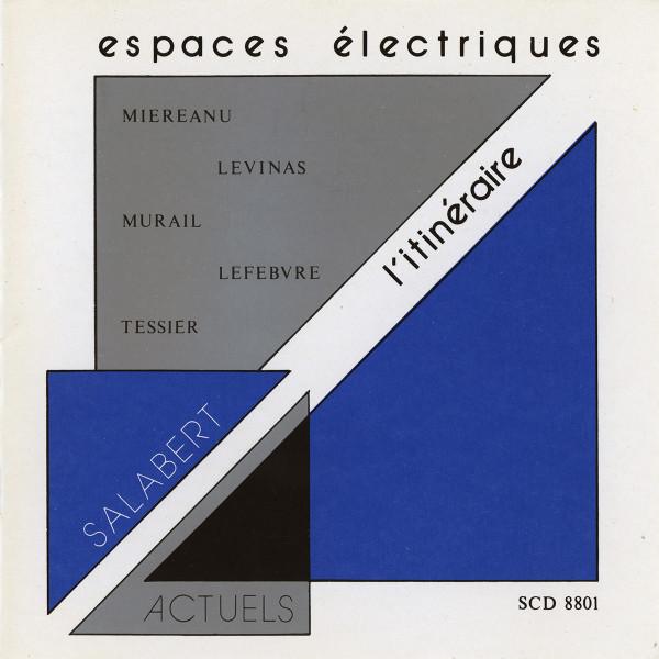 Espaces Électriques - Costin Miereanu