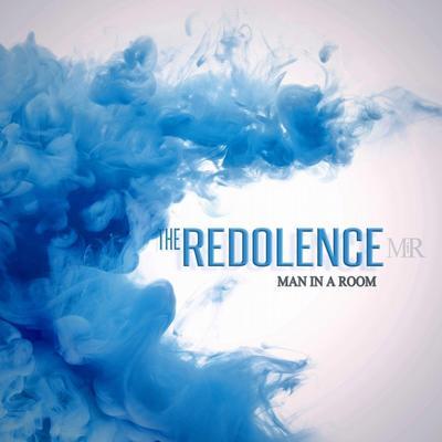 The Redolence - Man In A Room