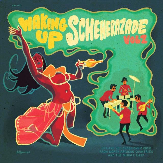 waking up scheherazade vol. 2: 60's & 70's cross-over rock from north africa & the middle east - soli